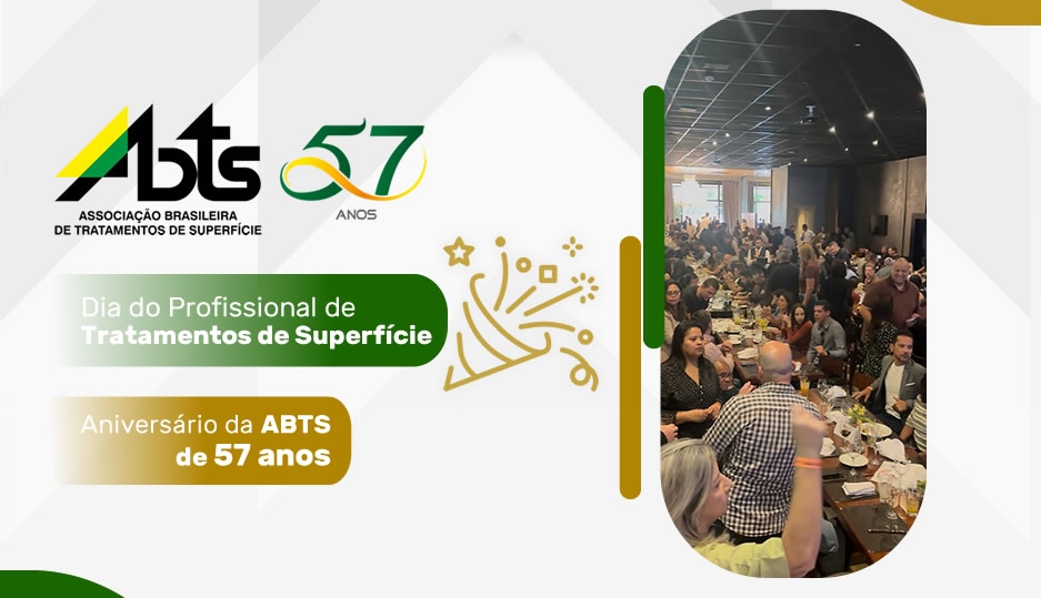Parabéns aos Profissionais de Tratamentos de Superfície! ABTS celebra a data com Feijoada e os 57 anos da entidade
