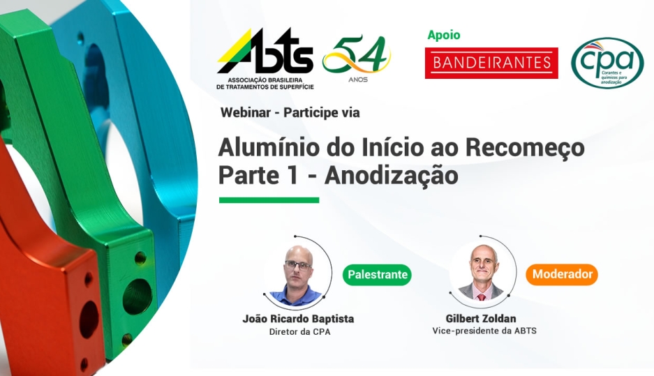 Veja como foi a Webinar - Alumínio do Início ao Recomeço - Parte 1 - Anodização