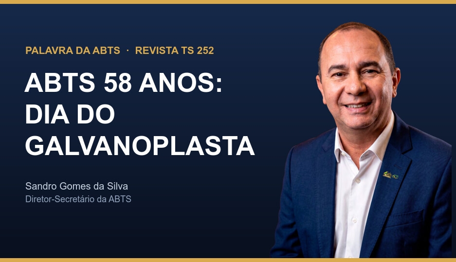 ABTS 58 anos - Dia do Galvanoplasta
