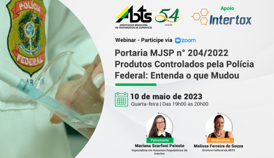 Webinar - Portaria MJSP n° 204/2022 - Produtos Controlados pela Polícia Federal: Entenda o que Mudou