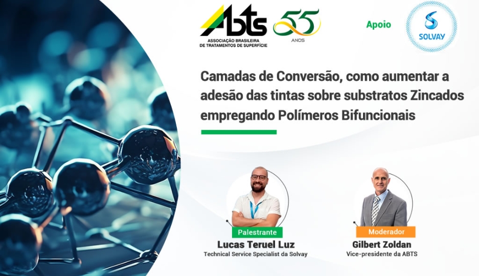 Veja como foi a Webinar - Camadas de Conversão , como aumentar a adesão das tintas sobre substratos Zincados empregando Polímeros Bifuncionais