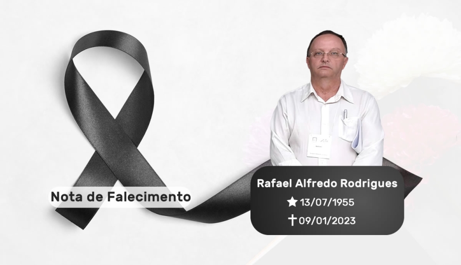 Adeus a um grande profissional do nosso setor: Sr. Rafael Alfredo Rodrigues