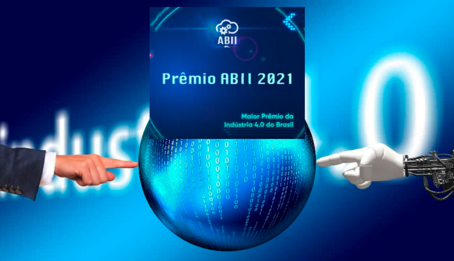 Confira os 6 cases finalistas do Prêmio ABII 2021