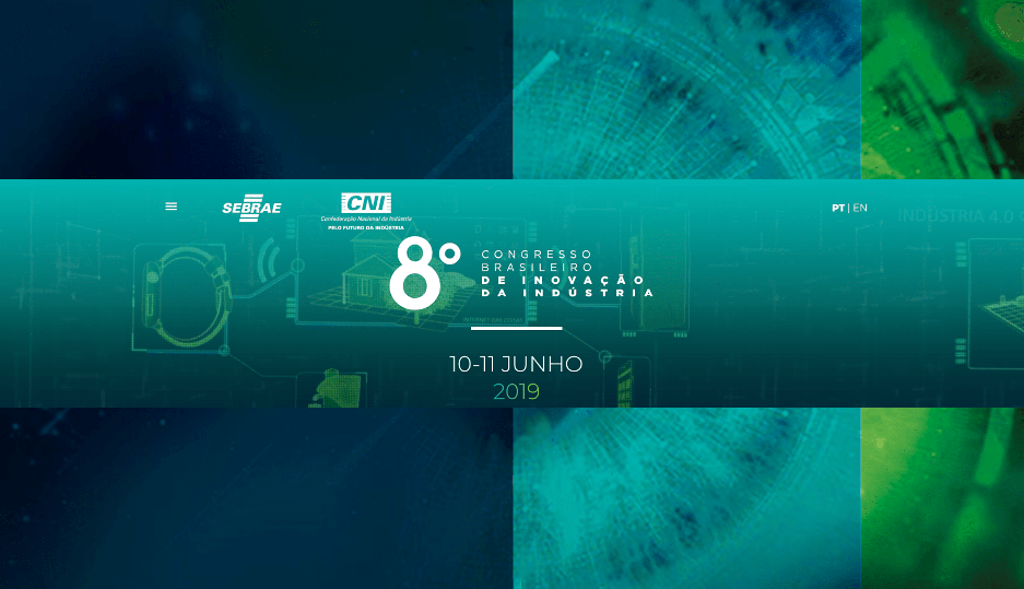 8º Congresso Brasileiro de Inovação da Indústria | 2019