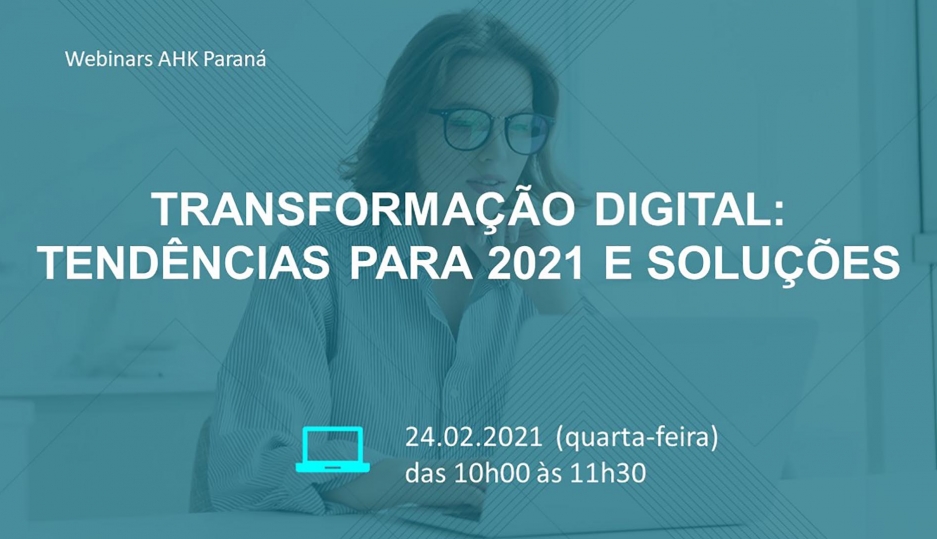 Transformação Digital: tendências para 2021 e soluções