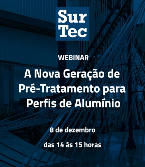 WEBINAR: A Nova Geração de Pré-Tratamento para Perfis de Alumínio