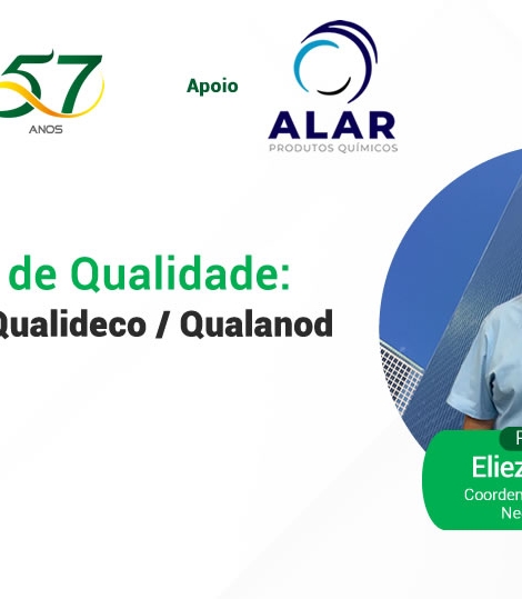 Webinar - Diretrizes de Qualidade:  Qualicoat / Qualideco / Qualanod