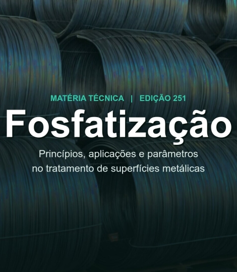 Fosfatização: princípios, aplicações e parâmetros de um dos processos mais usados no tratamento de superfícies