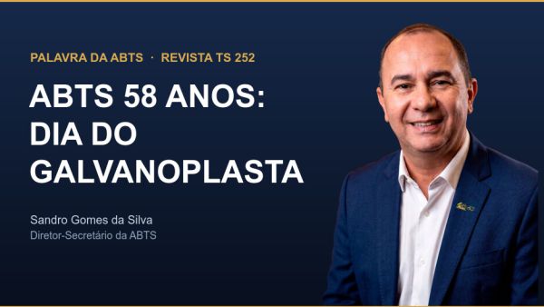 ABTS 58 anos - Dia do Galvanoplasta