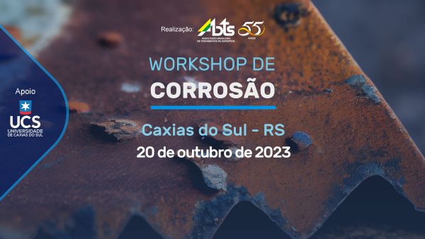 Workshop de Corrosão - Caxias do Sul - RS - 20 de outubro de 2023