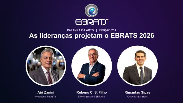 As vozes que organizam o EBRATS 2026: O que dizem ABTS e IEG Brasil