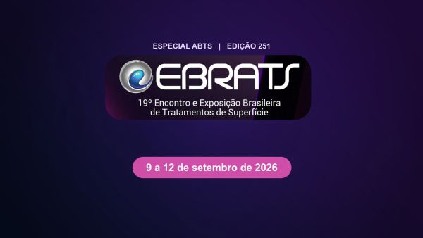 EBRATS 2026: Expositores revelam, em primeira mão, o que vão apresentar no maior evento de tratamentos de superfície da América Latina
