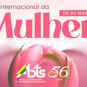 8 de Março - Dia Internacional da Mulher: Reconhecimento e Inspiração no Setor de Tratamentos de Superfície