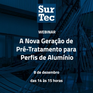 WEBINAR: A Nova Geração de Pré-Tratamento para Perfis de Alumínio