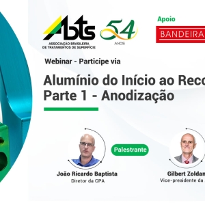 Veja como foi a Webinar - Alumínio do Início ao Recomeço - Parte 1 - Anodização