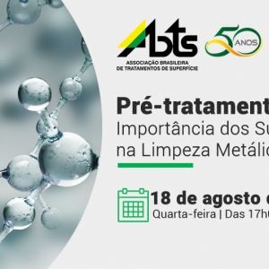 Webinar Live - Pré-tratamento - Importância dos Surfactantes na Limpeza Metálica