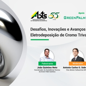 Veja como foi a Webinar - Desafios, Inovações e Avanços na Eletrodeposição de Cromo Trivalente