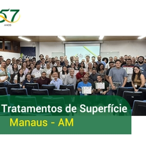 Curso de Tratamentos de Superfície em Manaus reúne mais de 75 participantes