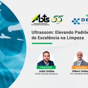 Veja como foi a Webinar - Ultrassom: Elevando Padrões de Excelência na Limpeza