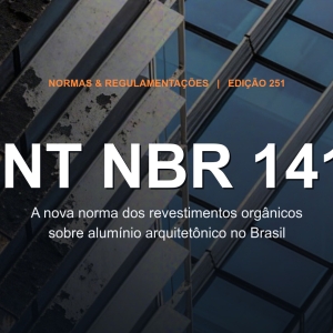 A nova ABNT NBR 14125 e a evolução dos revestimentos orgânicos sobre alumínio arquitetônico no Brasil