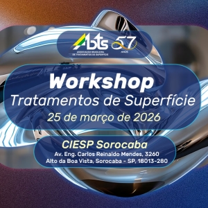 Workshop de Tratamentos de Superfície será realizado em Sorocaba no dia 25 de março