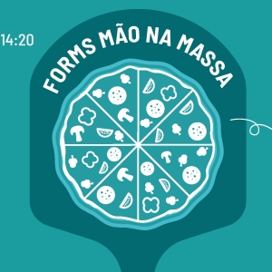 FORMS MÃO NA MASSA