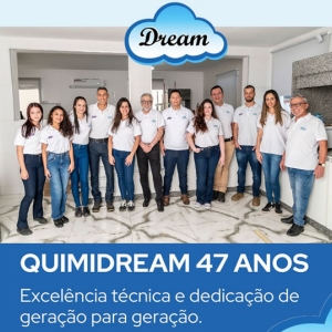 Quimidream - Comemorando 47 Anos de Excelência!